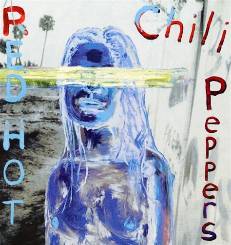 By The Way by Red Hot Chili Peppers .